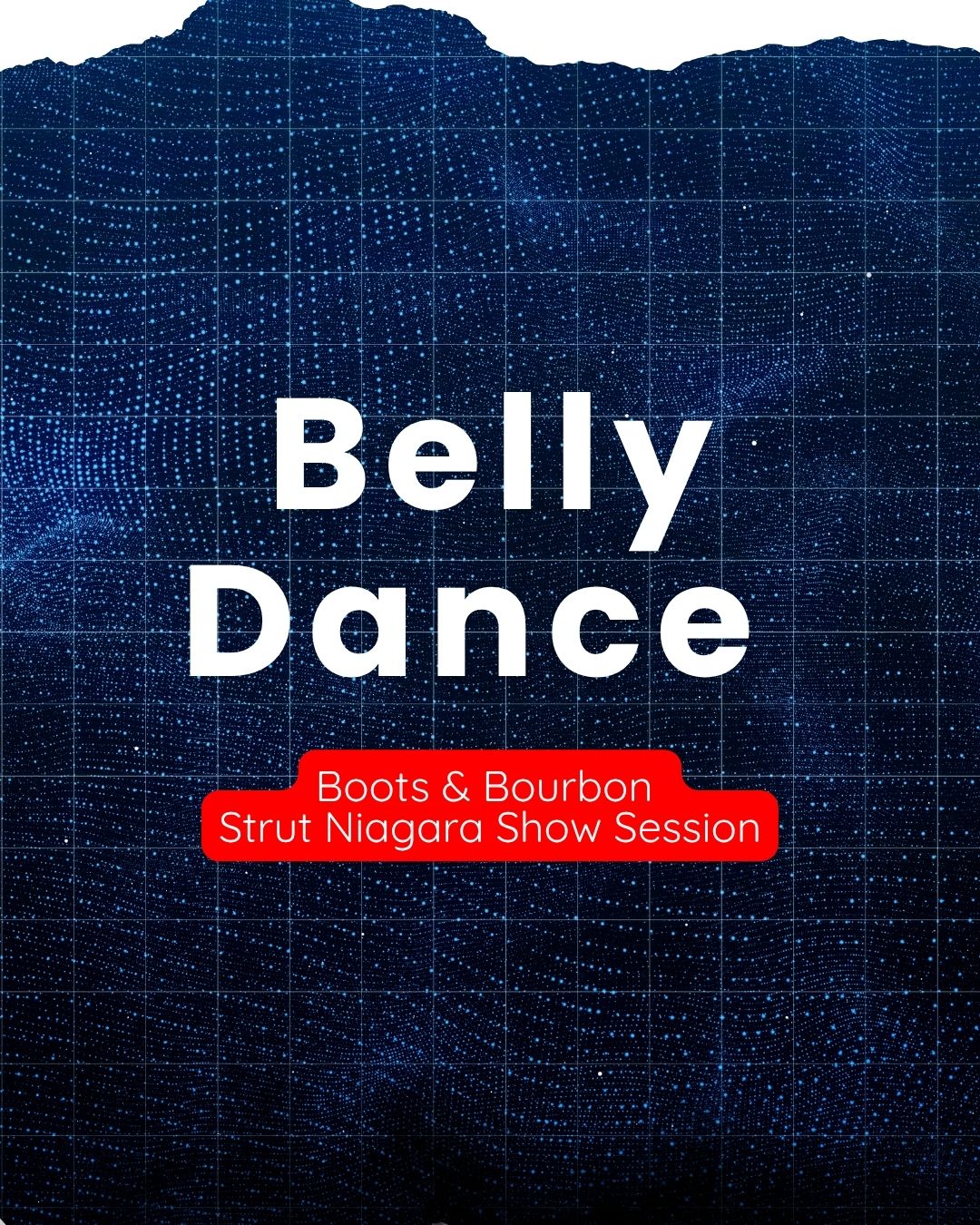 Boots and Bourbon BELLY DANCE