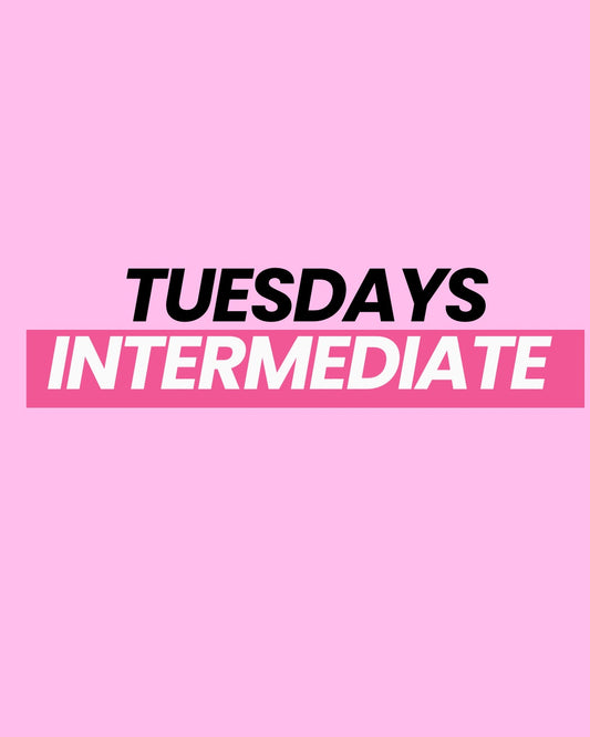 Tuesdays Intermediate 5:45 - 6:45 PM