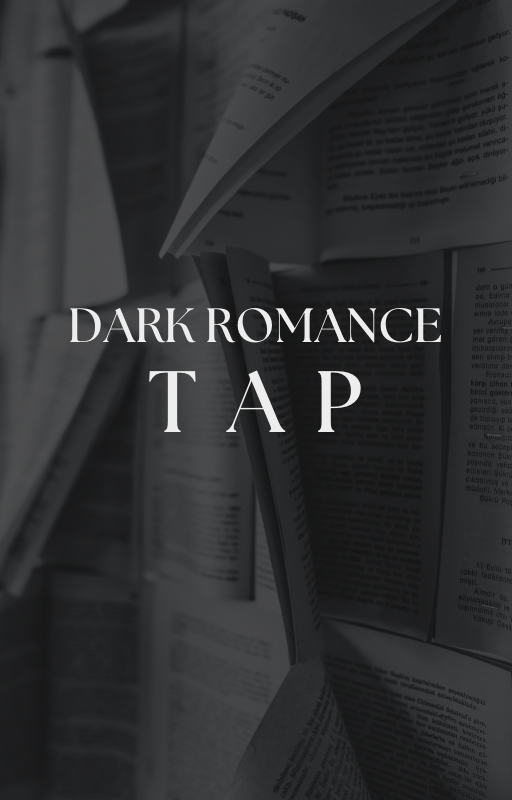 Dark Romance Tap