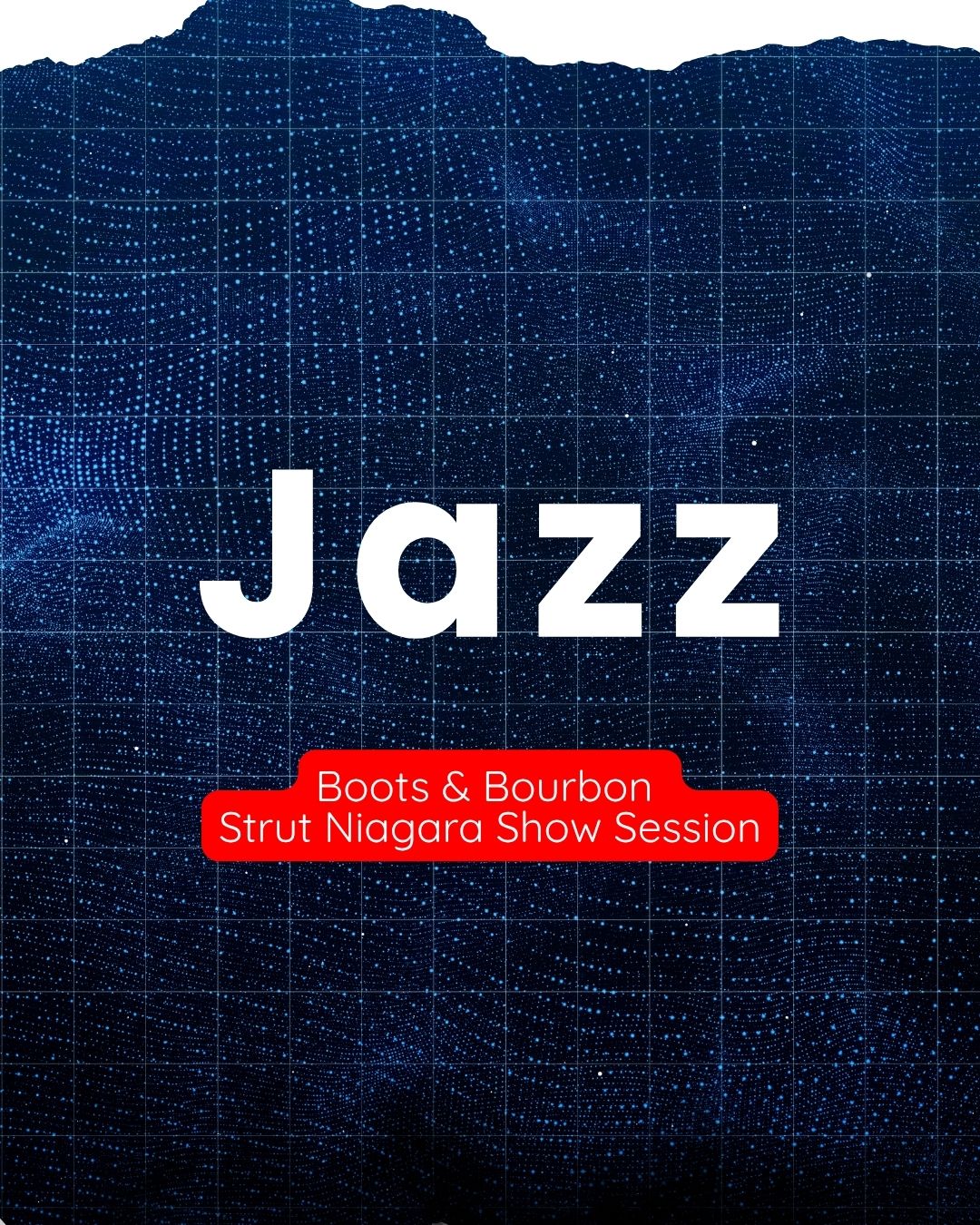 Boots and Bourbon JAZZ